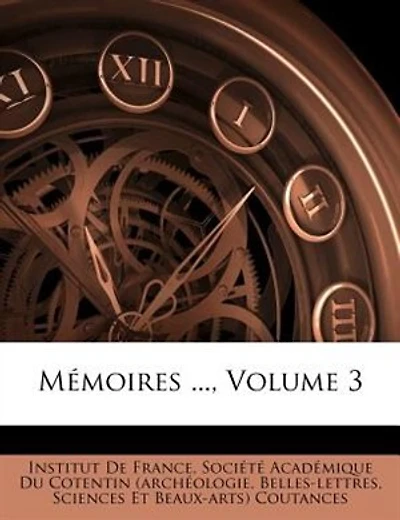 Mémoires ..., Volume 3