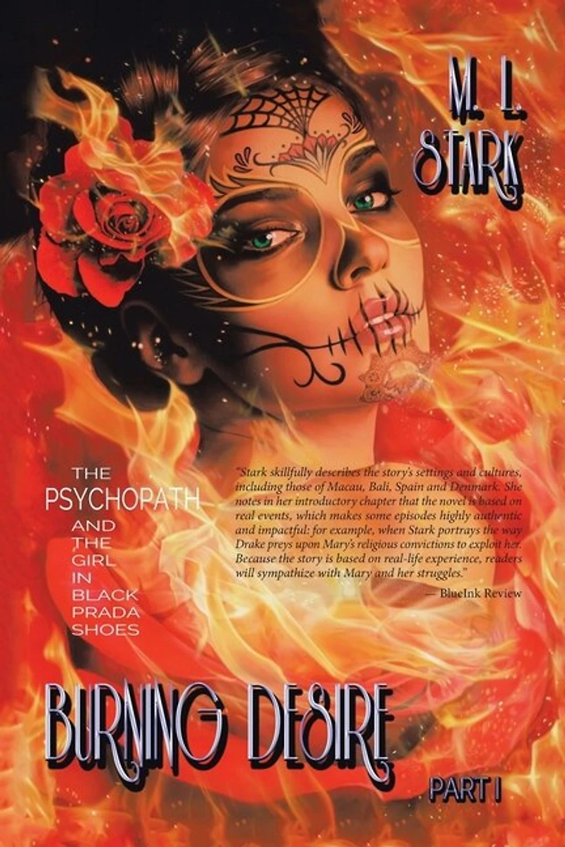 Burning Desire: The Psychopath And The Girl In Black Prada Shoes Part I