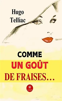 Comme un goût de fraises...