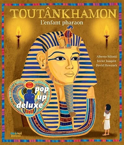 Toutânkhamon : l'enfant pharaon: l'enfant pharaon