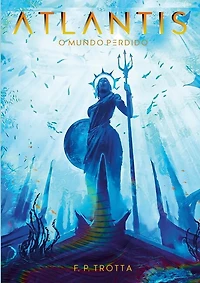 Atlantis - O Mundo Perdido