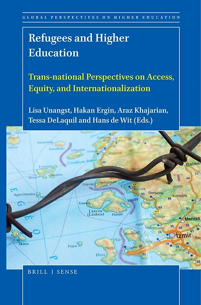 Refugees and Higher Education: Trans-national Perspectives on Access, Equity, Internationalization