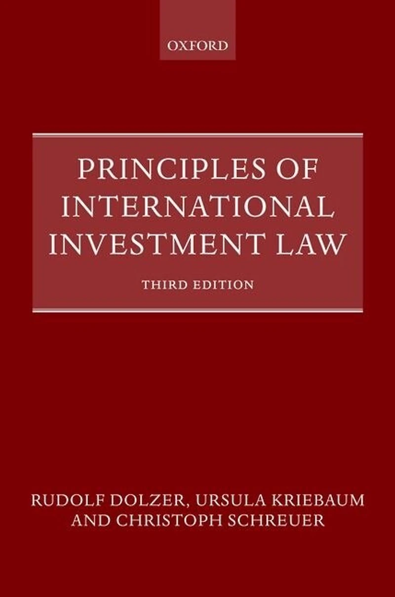 Principles of International Investment Law