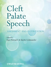 Cleft Palate Speech: Assessment and Intervention