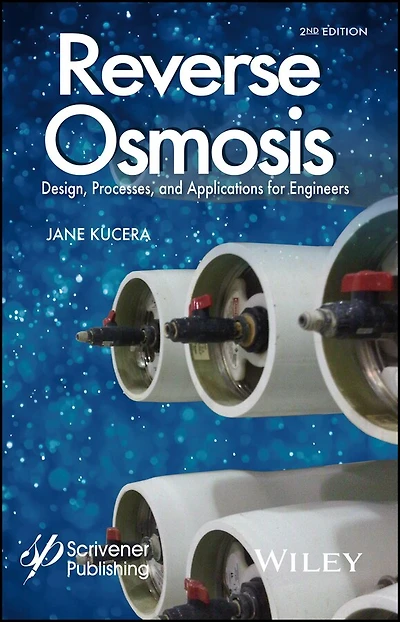 Reverse Osmosis: Industrial Processes And Applications