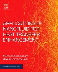 Applications of Nanofluid for Heat Transfer Enhancement