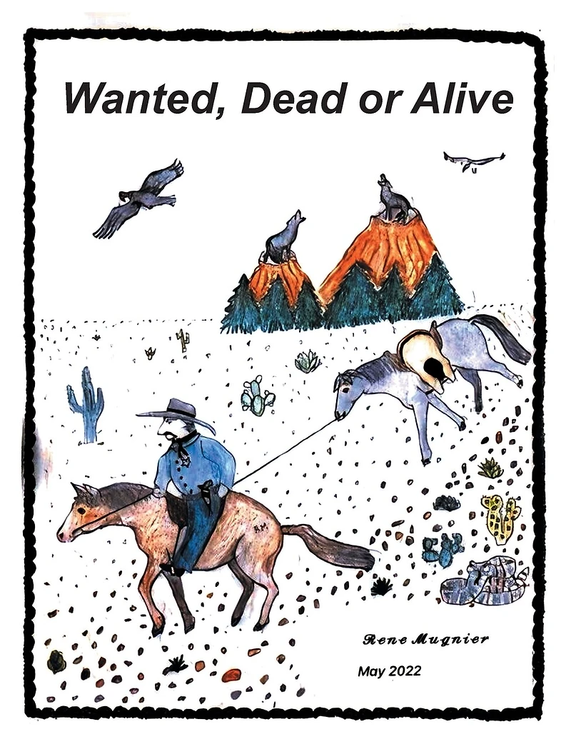 Wanted, Dead or Alive: A grown-up's fairy tales for the ever young at heart