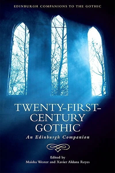 Twenty-first-century Gothic: An Edinburgh Companion