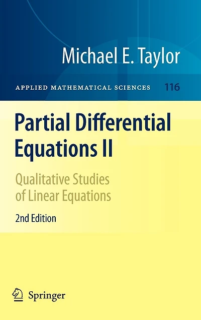 Partial Differential Equations II: Qualitative Studies of Linear