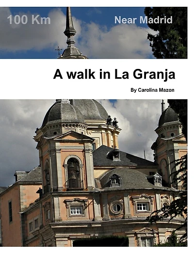 A walk La Granja: Near Madrid