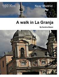 A walk La Granja: Near Madrid