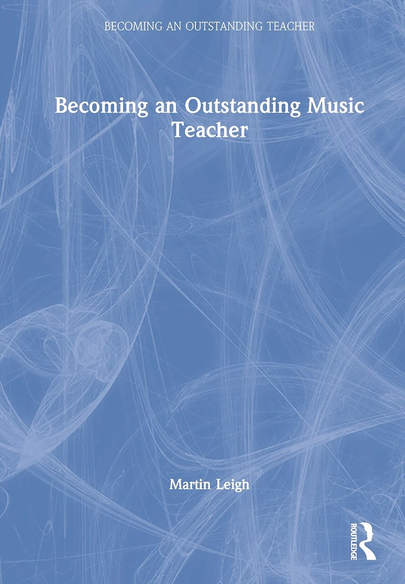 Becoming an Outstanding Music Teacher