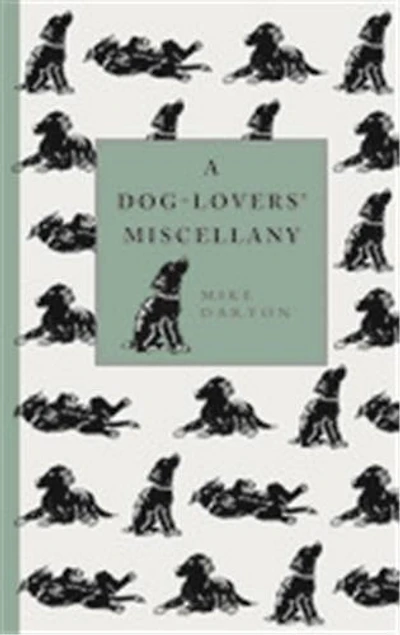 A Dog-Lover's Miscellany