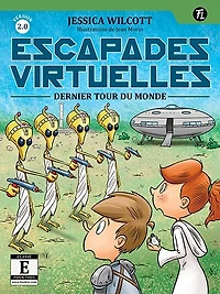 Escapades virtuelles 06 : Dernier tour du monde