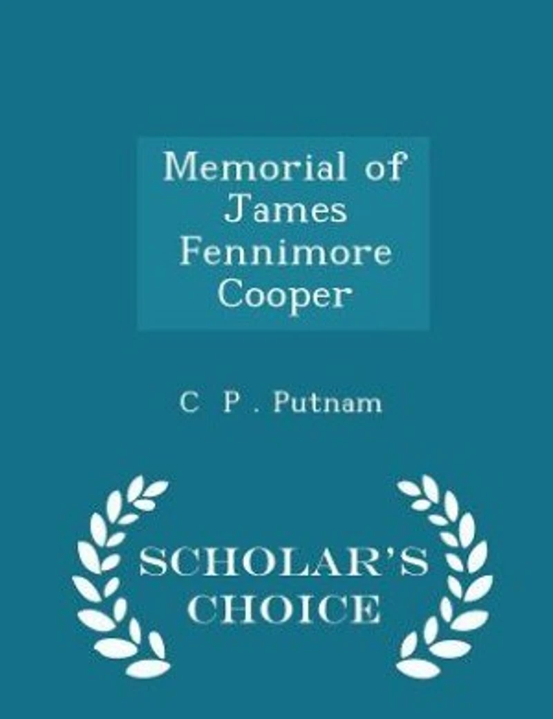 Memorial of James Fennimore Cooper - Scholar's Choice Edition