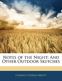 Notes Of The Night: And Other Outdoor Sketches
