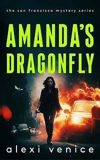 Amanda's Dragonfly: A Legal Crime Thriller with a Slow-Burn Romance