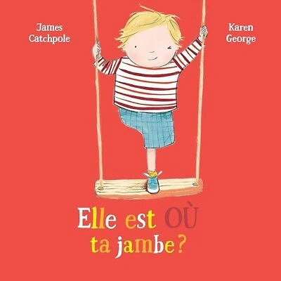 Elle est où ta jambe ?