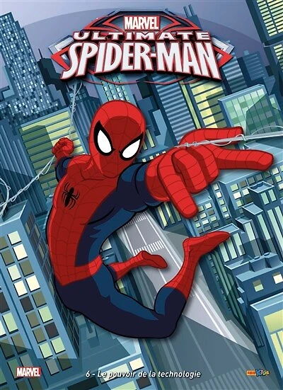 Ultimate Spider-Man, Vol. 6. Le pouvoir de la technologie