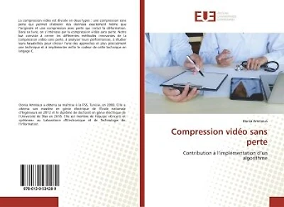 Compression vidEo sans perte: Contribution A l'implEmentation d'un algorithme