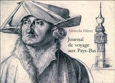 Journal de voyage aux Pays-Bas: 1520-1521