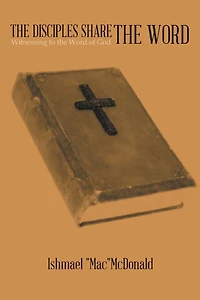 the Disciples Share Word: Witnessing to Word of God