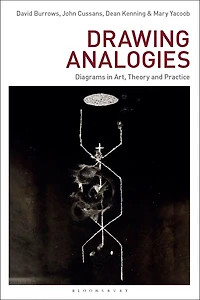 Drawing Analogies: Diagrams in Art, Theory and Practice