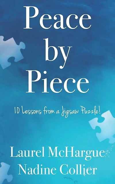 Peace by Piece: 10 Lessons from a Jigsaw Puzzle!