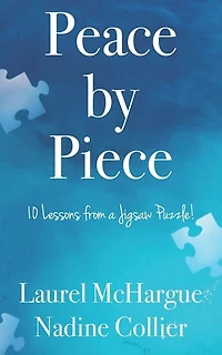 Peace by Piece: 10 Lessons from a Jigsaw Puzzle!