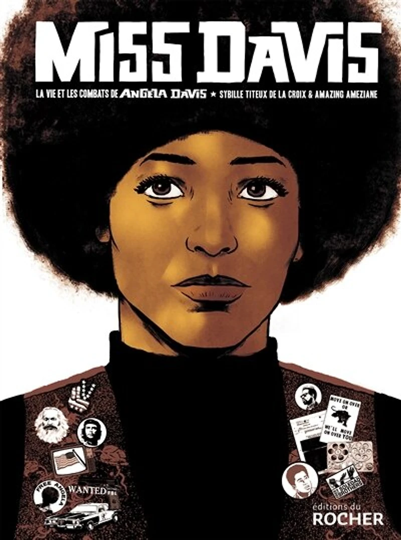 Miss Davis: la vie et les combats de Angela Davis