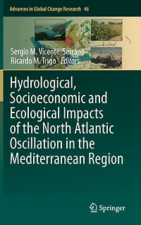 Hydrological, Socioeconomic and Ecological Impacts of the North Atlantic Oscillation Mediterranean Region
