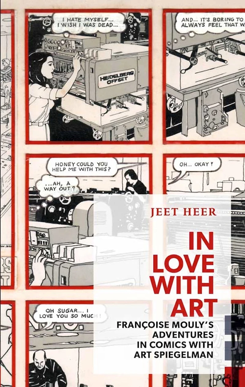 In Love with Art: Francoise Mouly's Adventures in Comics with Art Spiegelman