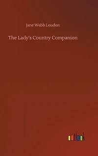 The Lady's Country Companion