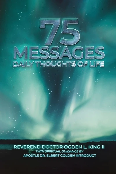 75 Messages: Daily Thoughts of Life