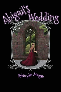 Abigail's Wedding