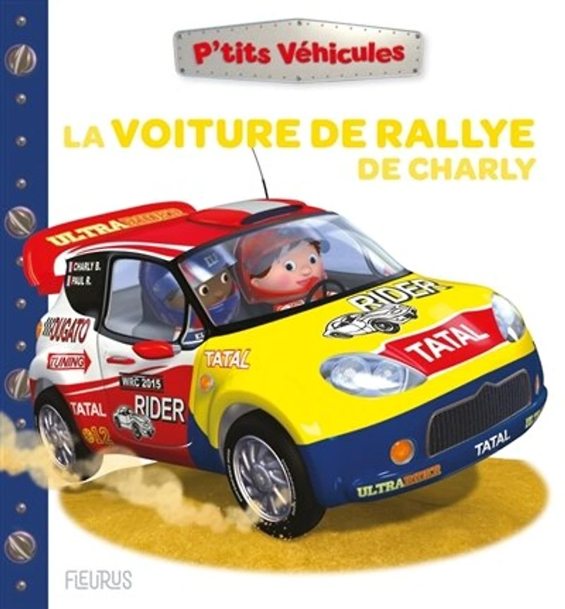 La voiture de rallye de Charlie