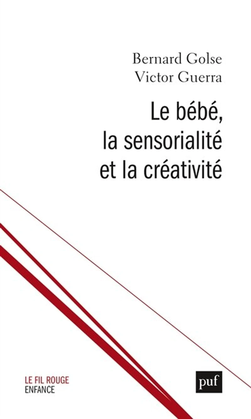 Le bébé, la sensorialité et créativité