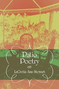 Patio Poetry