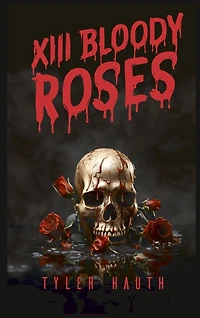 XIII Bloody Roses