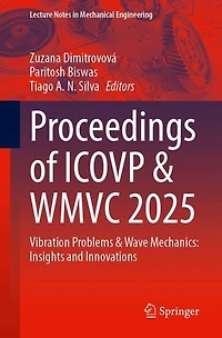 Proceedings of Icovp and Wmvc 2025: Vibration Problems Wave Mechanics: Insights Innovations