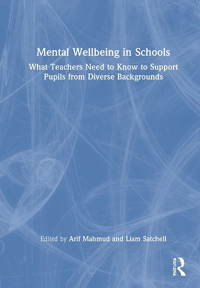 Mental Wellbeing Schools: What Teachers Need To Know Support Pupils From Diverse Backgrounds