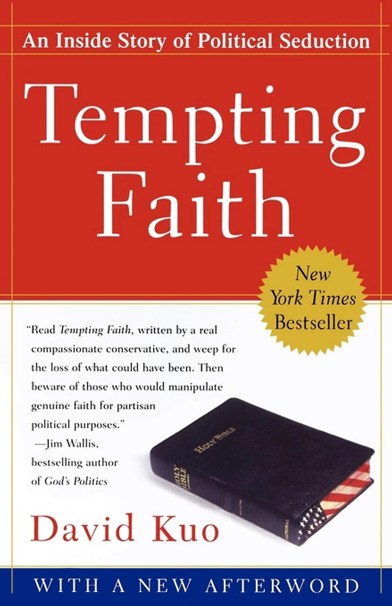 Tempting Faith: An Inside Story Of Political Seduction