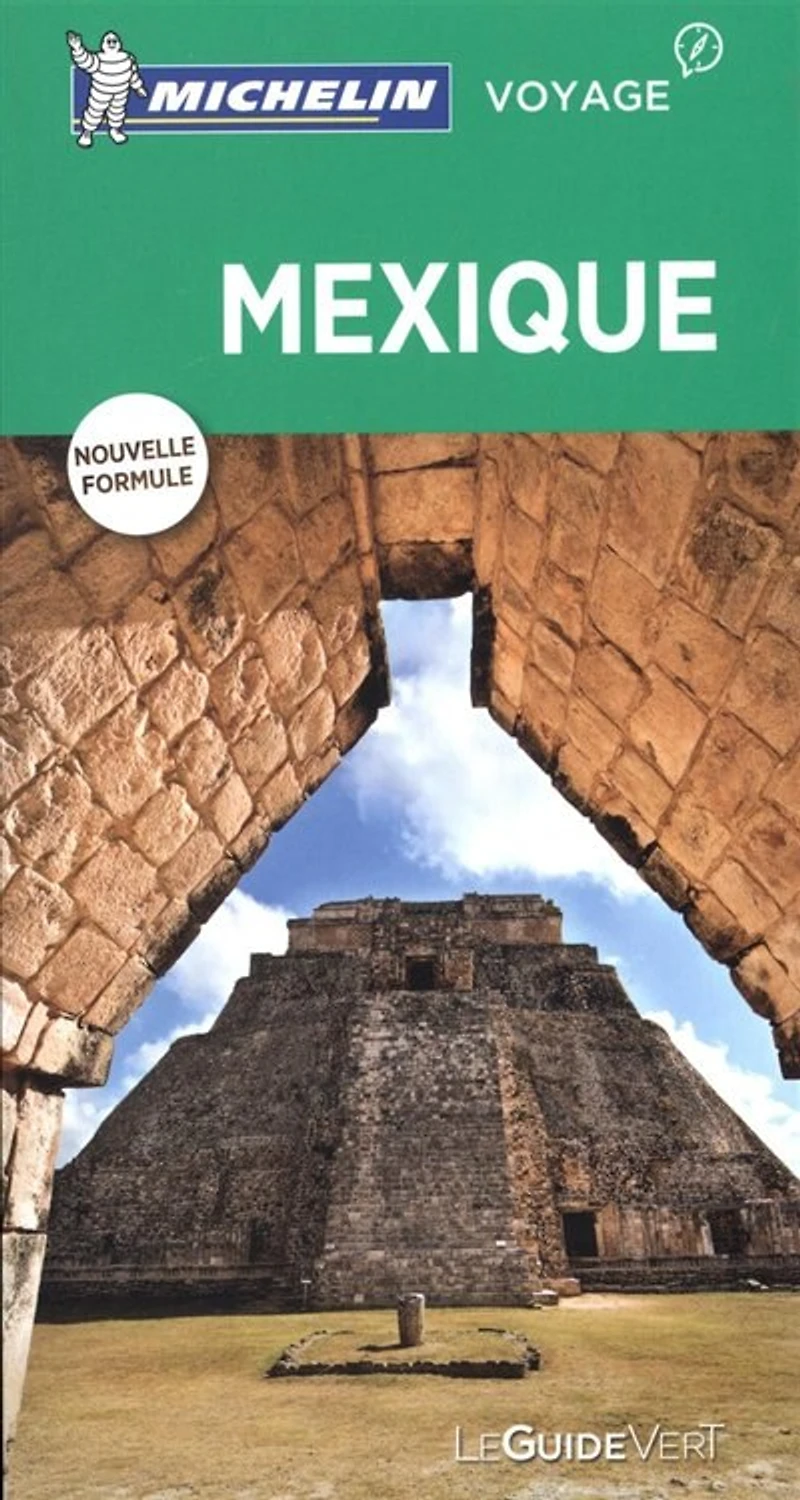 Mexique : Centre et Sud Le guide vert: