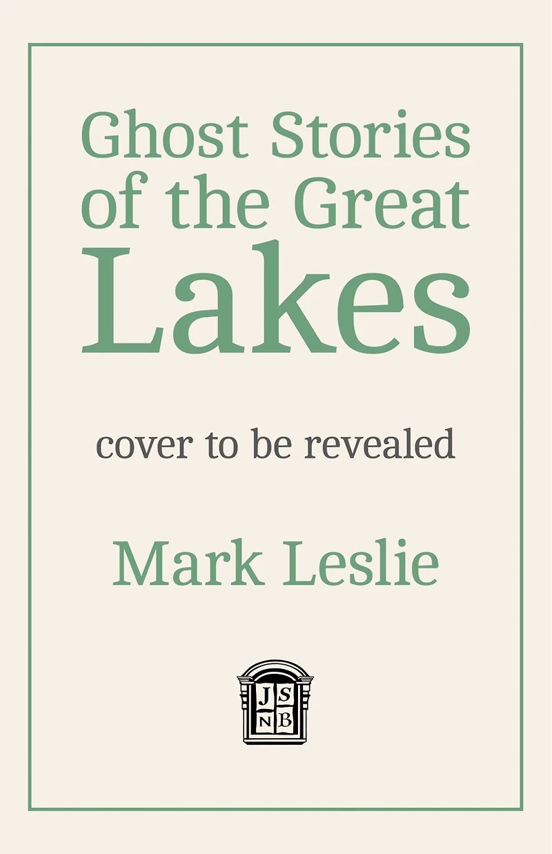 Ghost Stories of the Great Lakes