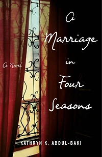 A Marriage Four Seasons: Novel