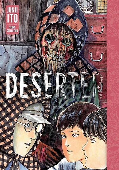 Deserter: Junji Ito Story Collection: Collection
