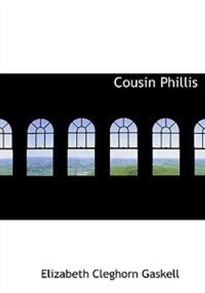 Cousin Phillis (Large Print Edition)
