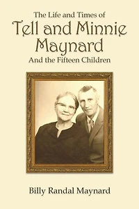 the Life and Times of Tell Minnie Maynard Fifteen Children