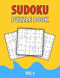 Sudoku Puzzle Book Vol 5: Perfect Sudoku Book For Teen, Easy To Hard Sudoku Challenging And Fun Puzzle