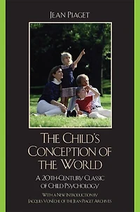 the Child's Conception of World: A 20th-Century Classic Child Psychology
